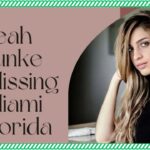 Leah Funke Missing In Miami, Florida Important Information And Updates