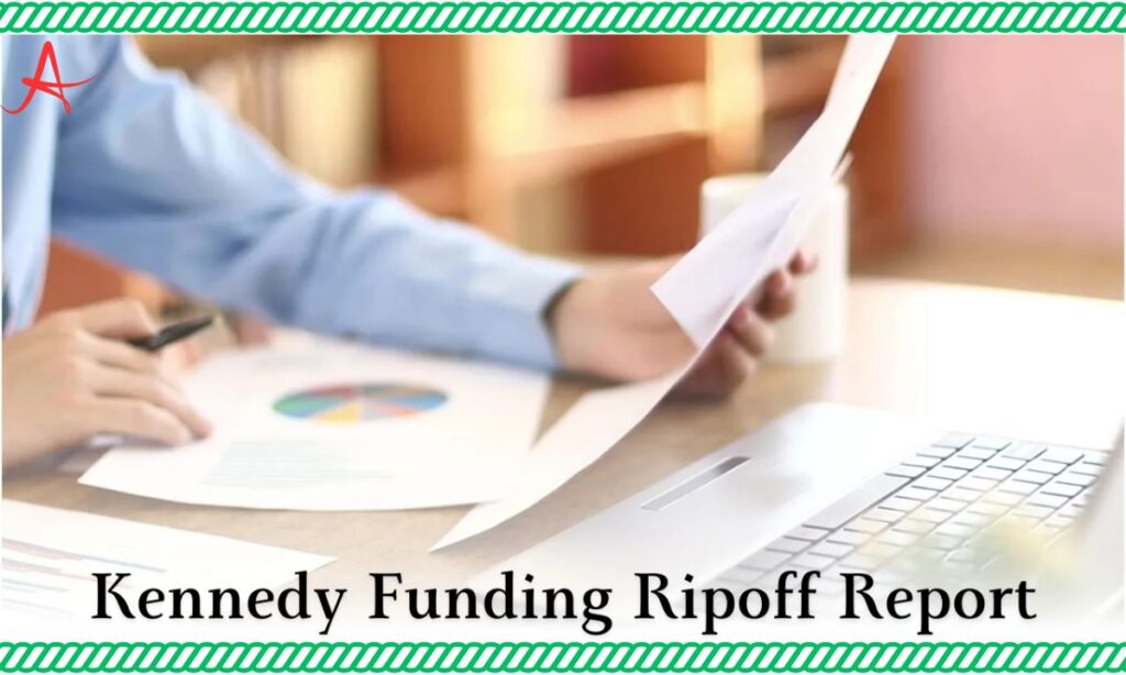 Understanding Kennedy Funding Ripoff Reports